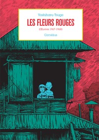 LES FLEURS ROUGES - OEUVRES 1967-1968