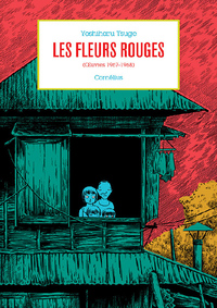 Les fleurs rouges - Œuvres 1967-1968