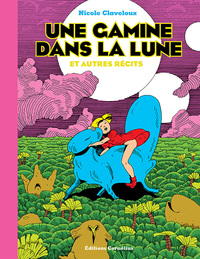 UNE GAMINE DANS LA LUNE ET AUTRES RECITS