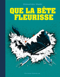 QUE LA BETE FLEURISSE