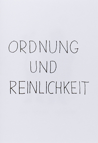 ORDNUNG UND REINLICHKEIT