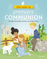 MON CAHIER DE PREMIERE COMMUNION