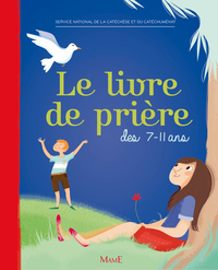 LE LIVRE DE PRIERE DES 7-11 ANS NE (RELIE)