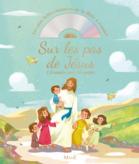 Sur les pas de Jésus. L'Evangile pour les petits + CD
