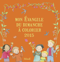 MON EVANGILE DU DIMANCHE A COLORIER 2015