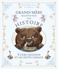 L'ours grognon et les petits oiseaux