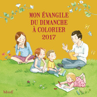 MON EVANGILE DU DIMANCHE A COLORIER 2017