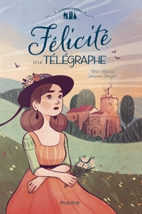 FELICITE ET LE TELEGRAPHE