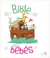 LA BIBLE POUR LES BEBES