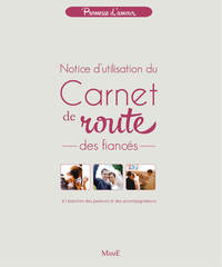 Carnet de route des fiancés - Notice d'utilisation