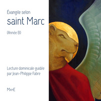 EVANGILE SELON SAINT MARC (ANNEE B)