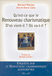 QU'EST-CE QUE LE RENOUVEAU CHARISMATIQUE ?