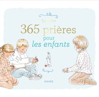 365 PRIERES POUR LES ENFANTS