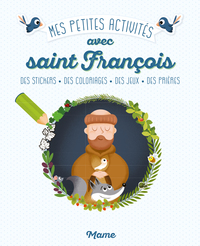 Mes petites activités avec Saint François