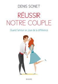 REUSSIR NOTRE COUPLE NE