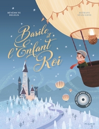 Basile et l'Enfant Roi + CD