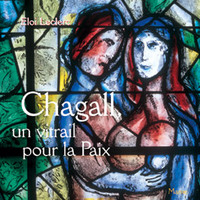 Chagall, un vitrail pour la paix