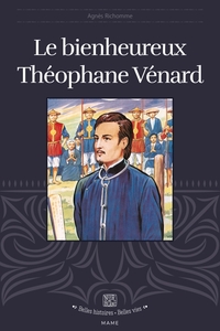 Le bienheureux Théophane Vénard