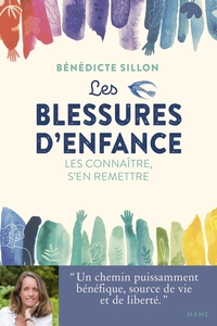 Les blessures d'enfance. Les connaître, s'en remettre