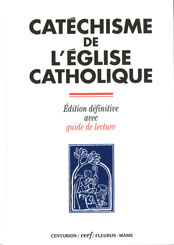 CATECHISME DE L'EGLISE CATHOLIQUE