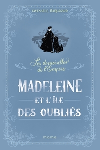 MADELEINE ET L'ILE DES OUBLIES