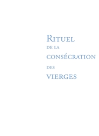 Rituel de la consécration des vierges NE