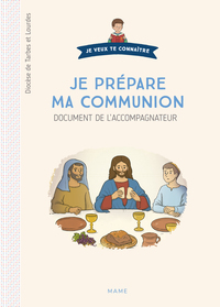 JE PREPARE MA COMMUNION - DOCUMENT CATECHISTE