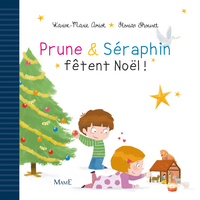 PRUNE ET SERAPHIN FETENT NOEL