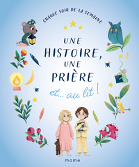 UNE HISTOIRE, UNE PRIERE ET AU LIT !