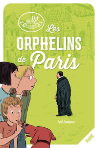 LES ORPHELINS DE PARIS