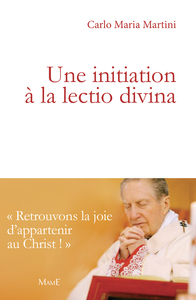 INITIATION A LA LECTIO DIVINA