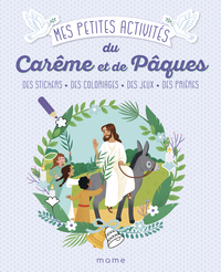 Mes petites activités du Carême et de Pâques 3-6 ans