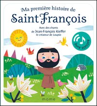 MA PREMIERE HISTOIRE DE SAINT FRANCOIS SONORE