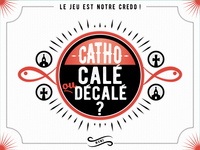 CATHO CALE OU DECALE ?