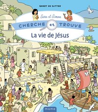 CHERCHE ET TROUVE SARA ET SIMON - LA VIE DE JESUS