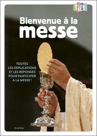 Bienvenue à la messe NE