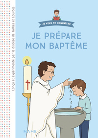 JE PREPARE MON BAPTEME. LIVRET ENFANT