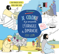 Je colorie et je comprends l'évangile du dimanche 2017-2018