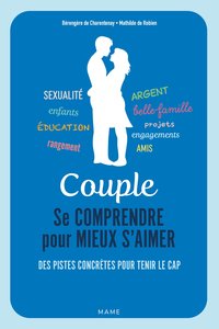 Couple. Se comprendre pour mieux s aimer