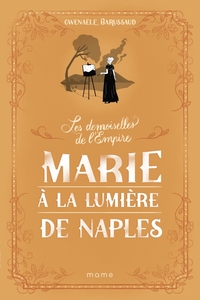 MARIE A LA LUMIERE DE NAPLES