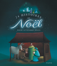 24 HISTOIRES DE NOEL POUR ATTENDRE JESUS - NE