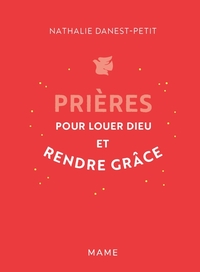 Prières pour louer Dieu et rendre grâce