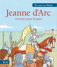 Jeanne d'Arc, envoyée pour la paix