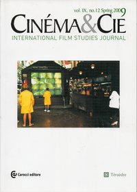 CINEMA ET CIE (VOL 9) INTERNATIONAL FILM STUDIES JOURNAL