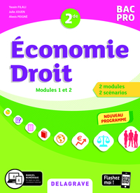 Economie Droit - Le programme en scénarios - Modules 1 et 2 - 2de Bac Pro, Pochette de l'élève