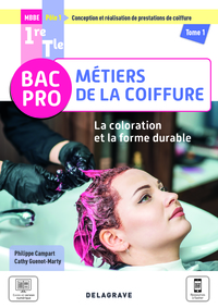 La coloration et la forme durable T1 - Pôle 1 - 1re, Tle Bac Pro Métiers de la coiffure, Pochette de l'élève