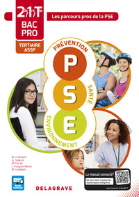 Prévention Santé Environnement (PSE) 2de, 1re, Tle Bac Pro Tertiaire et ASSP (2017) - Pochette élève