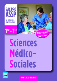 Sciences médico-sociales 1re, Tle Bac Pro ASSP en structure et à domicile, Pochette de l'élève