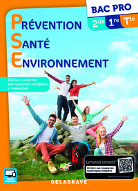 Prévention Santé Environnement 2de, 1re, Tle Bac Pro, Livre de l'élève