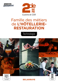 Technologie, Famille des métiers de l'Hôtellerie Restauration 2de Bac Pro Cuisine, CSR, Pochette de l'élève